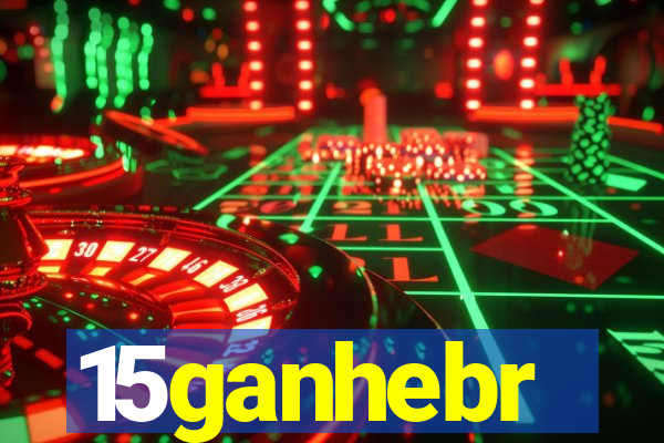 15ganhebr