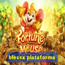 blessx plataforma