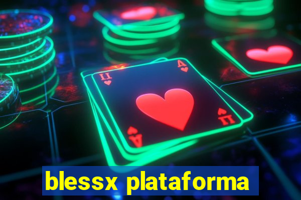 blessx plataforma