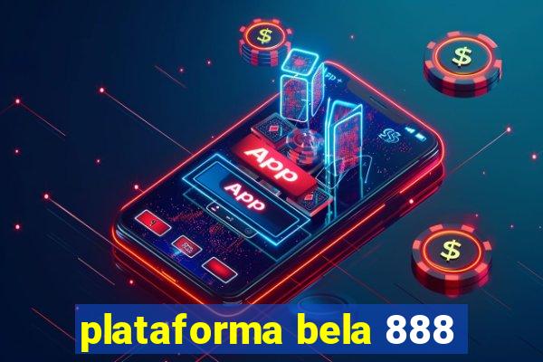 plataforma bela 888