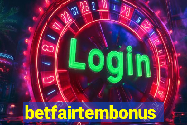 betfairtembonus