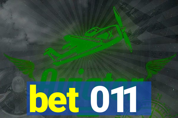 bet 011