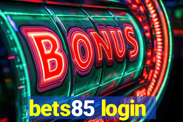 bets85 login