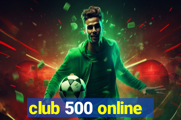 club 500 online