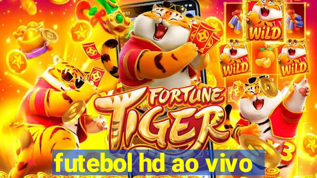 futebol hd ao vivo