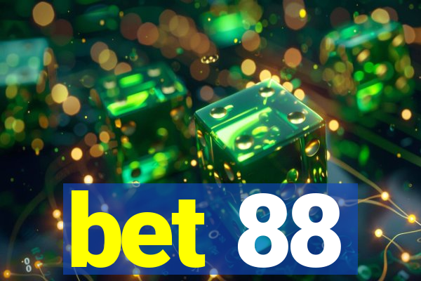 bet 88