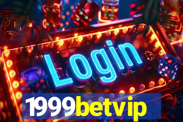 1999betvip