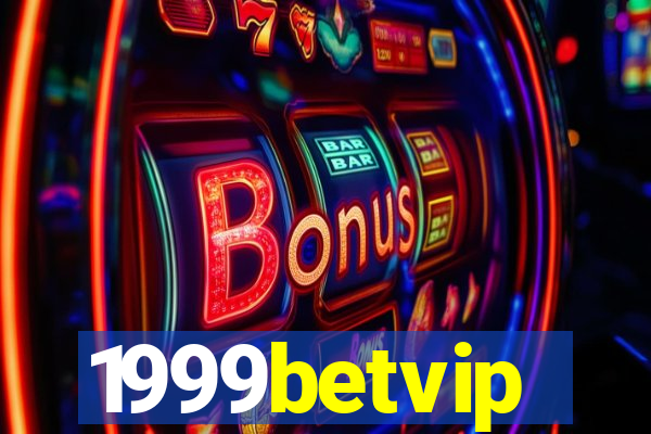 1999betvip