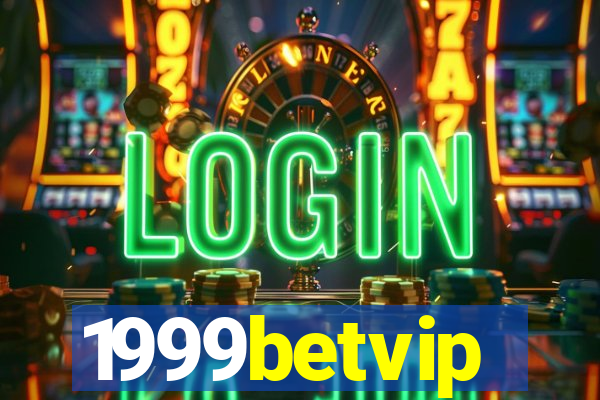 1999betvip