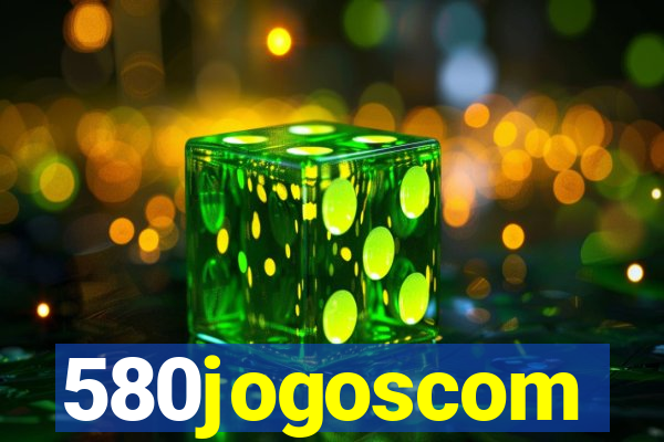 580jogoscom