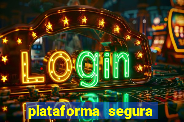 plataforma segura de jogos para ganhar dinheiro