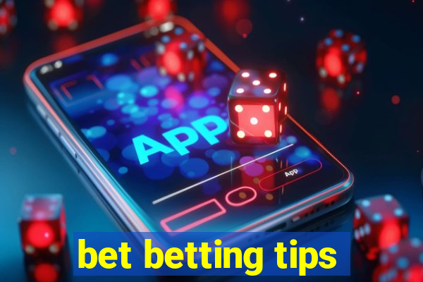 bet betting tips