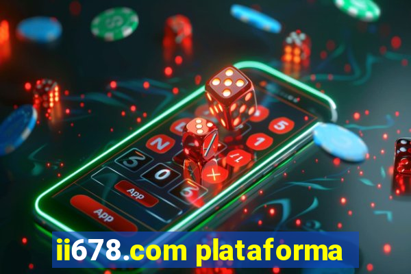 ii678.com plataforma