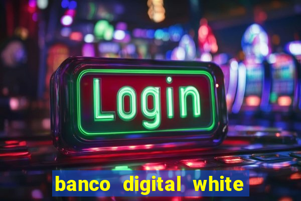 banco digital white label custo