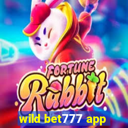 wild bet777 app