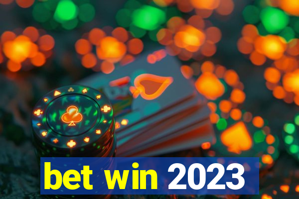 bet win 2023