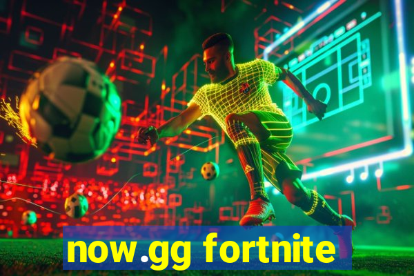 now.gg fortnite