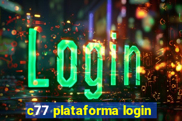 c77 plataforma login