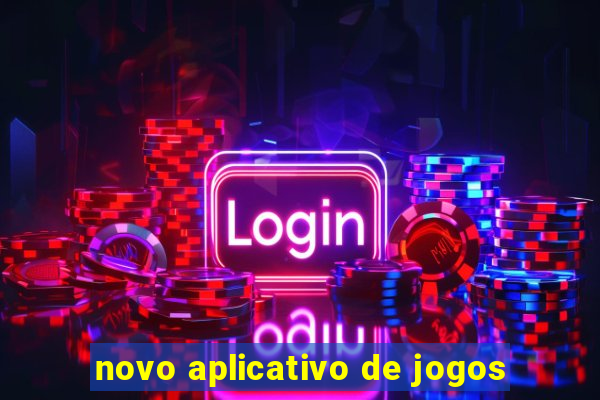 novo aplicativo de jogos