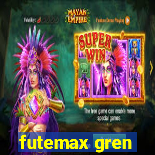 futemax gren