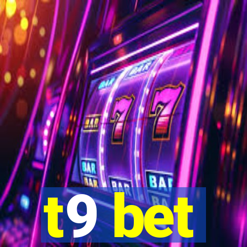 t9 bet