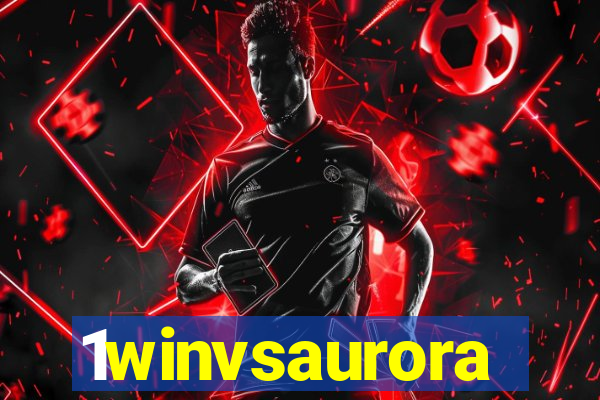 1winvsaurora