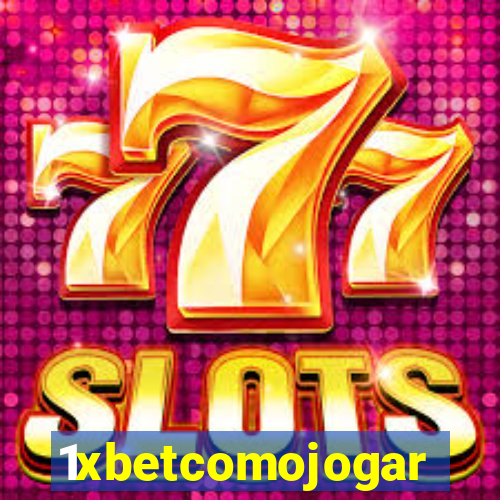 1xbetcomojogar