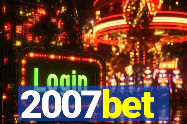 2007bet