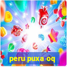 peru puxa oq