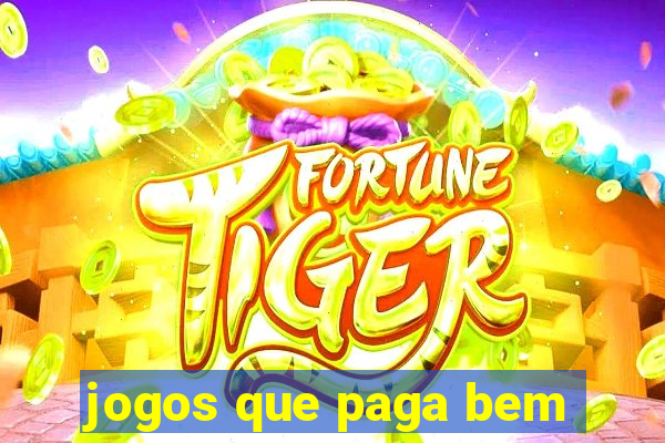 jogos que paga bem