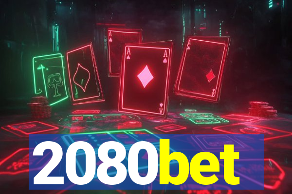 2080bet