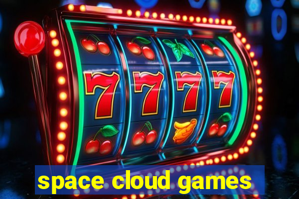 space cloud games