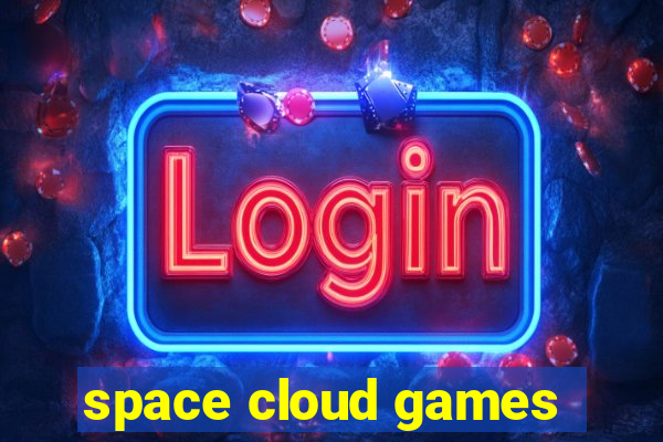 space cloud games