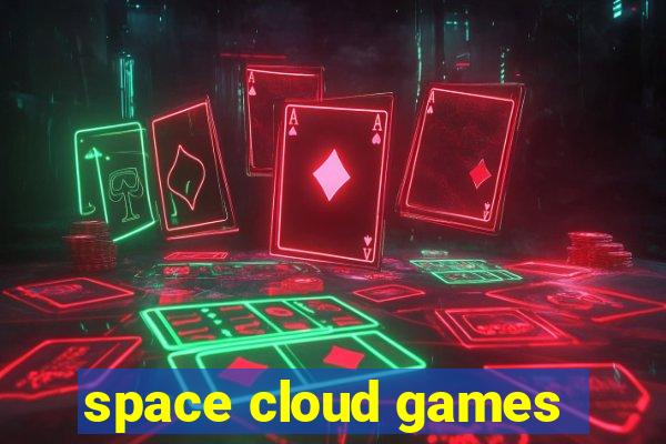 space cloud games