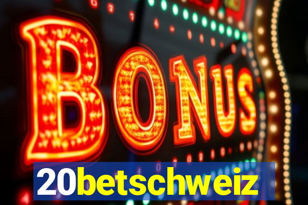 20betschweiz