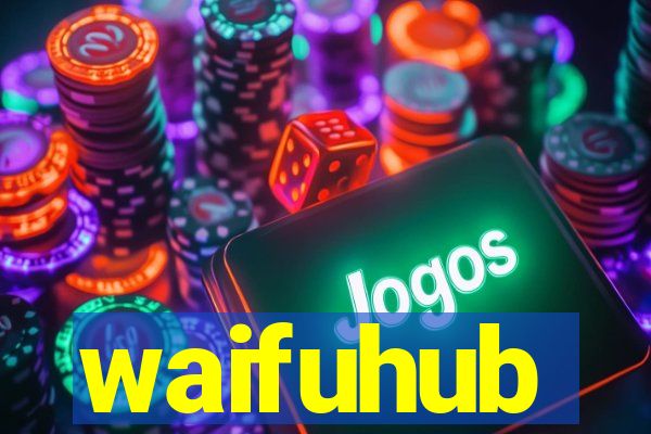 waifuhub