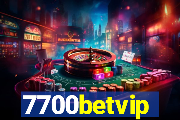 7700betvip