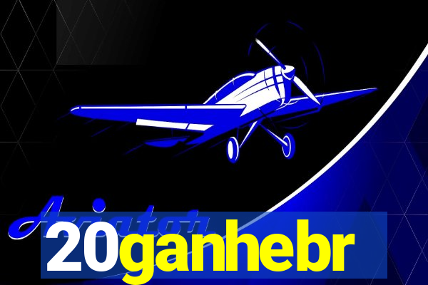 20ganhebr