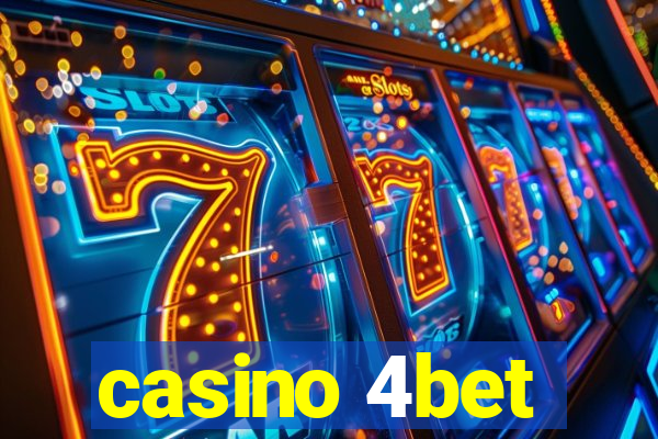 casino 4bet