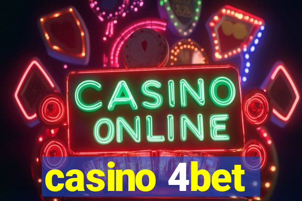 casino 4bet