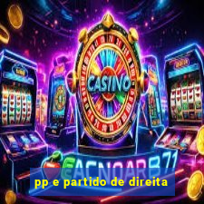 pp e partido de direita