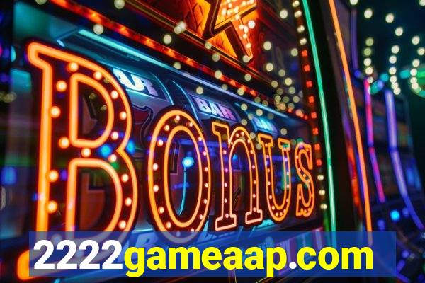 2222gameaap.com