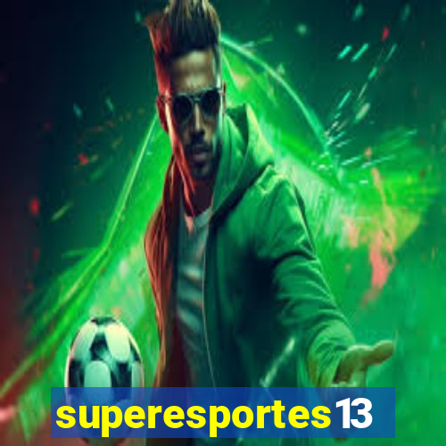 superesportes13.bet