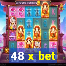 48 x bet