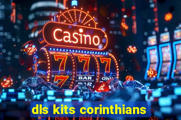 dls kits corinthians