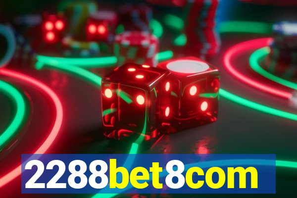 2288bet8com