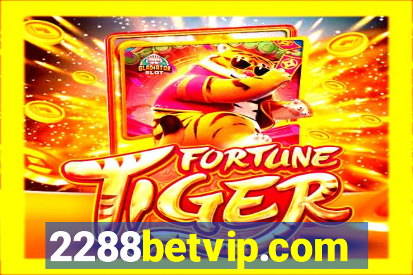 2288betvip.com