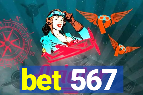 bet 567