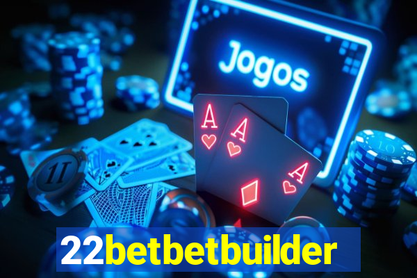 22betbetbuilder