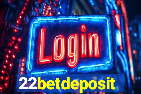 22betdeposit